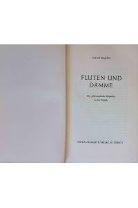 Fluten und Dämme : Der philosophische Gedanke in der Politik.