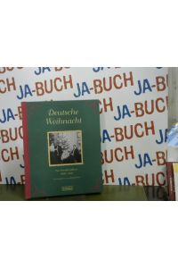 Deutsche Weihnacht: Ein Familienalbum 1900-1945