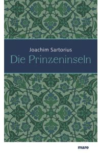Die Prinzeninseln  - Joachim Sartorius