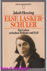 Else Lasker-Schüler.   - Heyne-Biographien ; 156