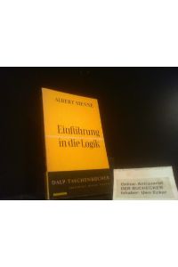 Einführung in die Logik.   - Dalp-Taschenbücher ; Bd. 384