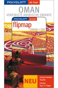 Oman & Vereinigte Arabische Emirate - Buch mit flipmap
