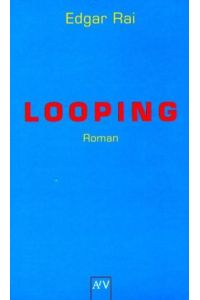 Looping. Roman  - Roman