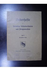 Liederhefte für Bernische Sekundarschulen und Progymnasien Heft 2. Französische Lieder