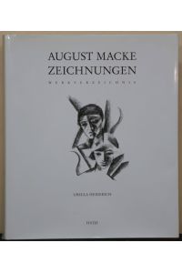 August Macke. Zeichnungen. Werkverzeichnis.