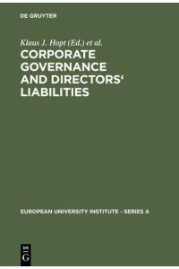 Corporate Governance and Directors` Liabilities  - Legal, Economic and Sociological Analyses on Corporate Social Responsibility