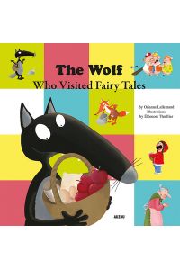 The Wolf Who Visited Fairy Tales