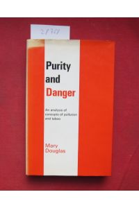 Purity and danger. An analysis of concepts of pollution and taboo.