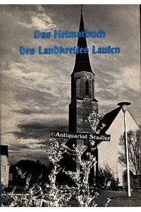 Das Heimatbuch des Landkreises Laufen Teil 2.   - Red. Gestaltung: Helmut Gorber u.a.