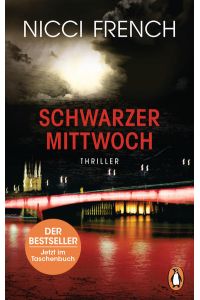 Schwarzer Mittwoch: Thriller - Ein neuer Fall für Frieda Klein Bd. 3 (Psychotherapeutin Frida Klein ermittelt, Band 3)