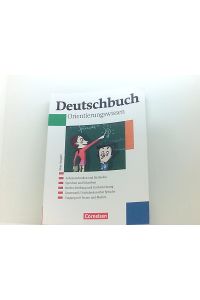 Deutschbuch Gymnasium - Allgemeine bisherige Ausgabe - 5. -10. Schuljahr: Orientierungswissen - Schulbuch