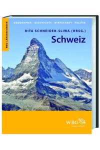 Schweiz: Geographie, Geschichte, Wirtschaft, Politik (Länderkunden)