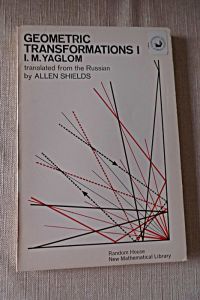 Geometric Transformations I - I M. Yaglom (- Geometrische Transformationen