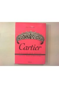 Cartier.   - König der Juweliere, Juwelier der Könige.