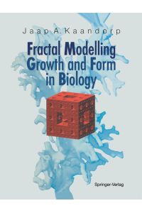 Fractal Modelling  - Growth and Form in Biology