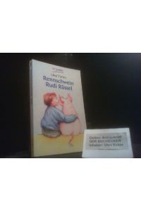 Rennschwein Rudi Rüssel : ein Kinderroman.   - dtv ; 70285 : dtv junior