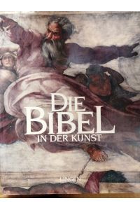 Die Bibel in der Kunst (Kunst Bildband) - Sonderausgabe