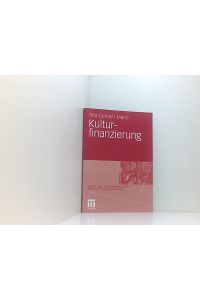 Kulturfinanzierung (Kunst- Und Kulturmanagement) (German Edition)  - Rita Gerlach-March