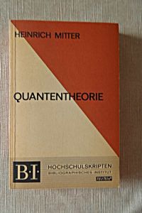 Quantentheorie Hochschultaschenbücher 701/701a