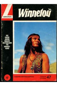 Winnetou. Das einzige Jugendmagazin Deutschlands für Indianerkunde. Nr. 47.