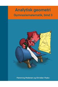 Analytisk geometri  - Gymnasiematematik, bind 3