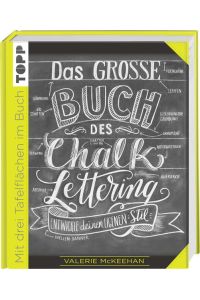 Das große Buch des Chalk-Lettering  - Entwickle deinen eigenen Stil