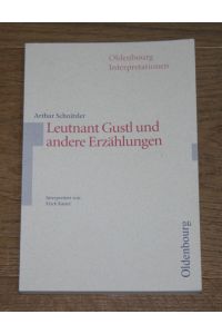 Leutnant Gustl und andere Erzählungen. Interpretation.