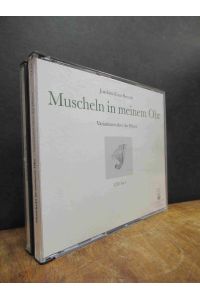 Muscheln in meinem Ohr - Variationen über das Hören, CD 1 bis 3 + booklet,