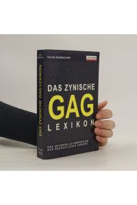 Das zynische Gag-Lexikon