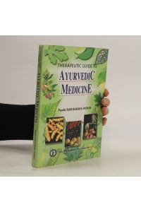 Therapeutic Guide to AyurvediC Medicine