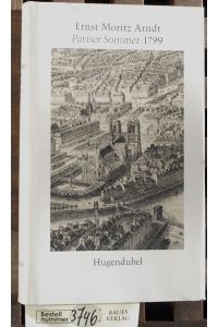 Pariser Sommer 1799 .   - Hrsg. von Wolfgang Gerlach
