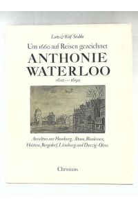 Um 1660 auf Reisen gezeichnet, Anthonie Waterloo 1610 - 1690