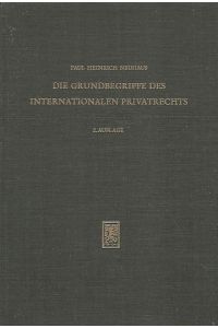 Die Grundbegriffe des internationalen Privatrechts.   - Beiträge zum ausländischen und internationalen Privatrecht ; 30.