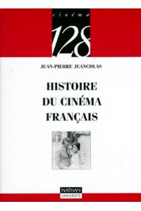 Histoire du Cinema Francais  - Dirigé par Michel Marie.