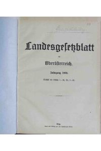 Landesgesetzblatt für Oberösterreich: Jahrgang 1932, Stücke 1-34, Nr. 1-51