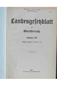Landesgesetzblatt für Oberösterreich: Jahrgang 1933, Stücke 1-44, Nr. 1-73