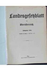 Landesgesetzblatt für Oberösterreich: Jahrgang 1934, Stücke 1-48, Nr. 1-71