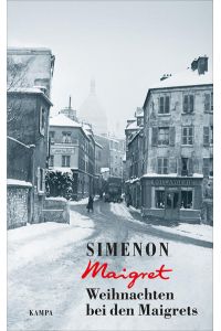 Weihnachten bei den Maigrets (Georges Simenon: Maigret)