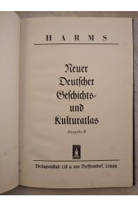 Neuer deutscher Geschichts- und Kulturatlas. Ausgabe B.