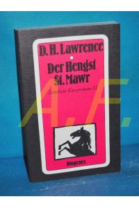 Der Hengst St. Mawr : Roman (Sämtliche Kurzromane 2)  - dt. von Gerda von Uslar / Lawrence, D. H.: Sämtliche Erzählungen und Kurzromane, Diogenes-Taschenbücher 90,7
