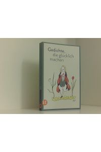 Gedichte, die glücklich machen: Originalausgabe (insel taschenbuch)  - hrsg. von Clara Paul