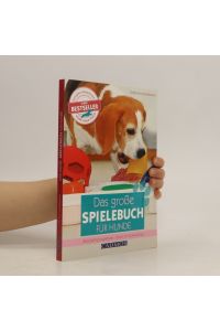 Das große Spielebuch für Hunde