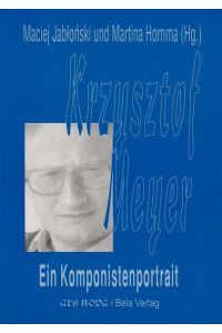 Krzysztof Meyer  - ein Komponistenportrait