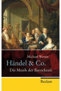 Händel & Co.   - Die Musik der Barockzeit