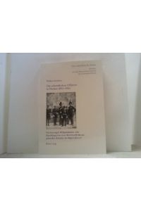 Die schwedischen Offiziere in Persien (1911-1916).   - Friedensengel, Weltgendarmen oder Handelsagenten einer Kleinmacht im ausgehenden Zeitalter des Imperialismus?