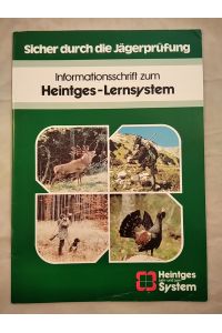 Sicher durch die Jägerprüfung: Informationsschrift zum Heitges-Lernsystem.