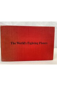The World's Fighting Planes. Third and completely revised edition.