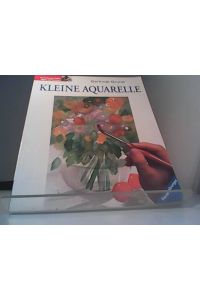 Kleine Aquarelle (Ravensburger Freizeitmaler)