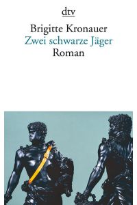 Zwei schwarze Jäger: Roman  - Roman