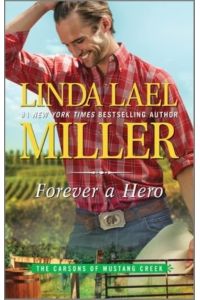 Forever a Hero: A Western Romance Novel (The Carsons of Mustang Creek, 3)